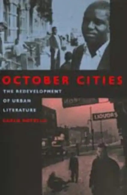 October Cities: The Redevelopment of Urban Literature - Paperback