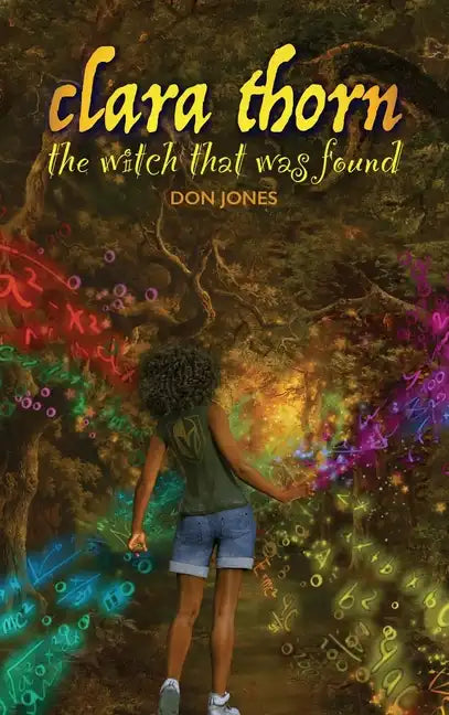 Clara Thorn, the witch that was found - Hardcover