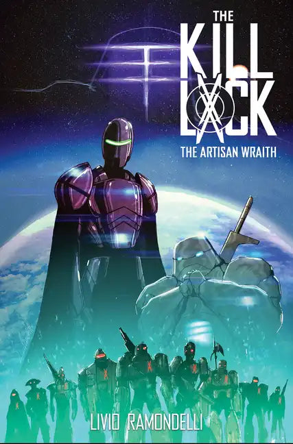 The Kill Lock: The Artisan Wraith - Paperback