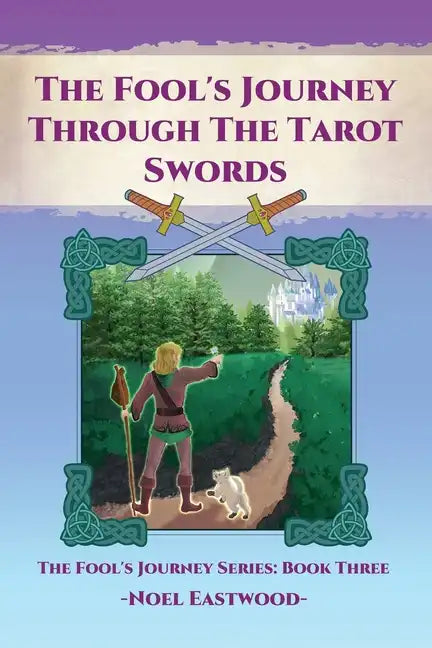 The Fool's Journey through the Tarot Swords - Paperback