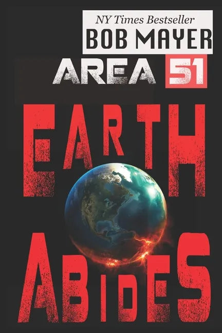 Area 51: Earth Abides - Paperback