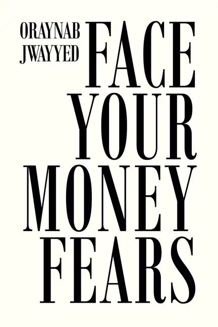 Face Your Money Fears - Paperback
