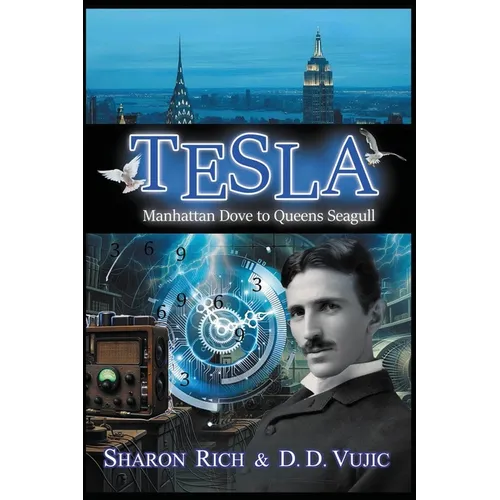 Tesla: Manhattan Dove to Queens Seagull - Paperback