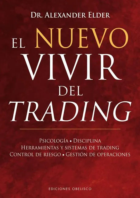 Nuevo Vivir del Trading, El - Hardcover