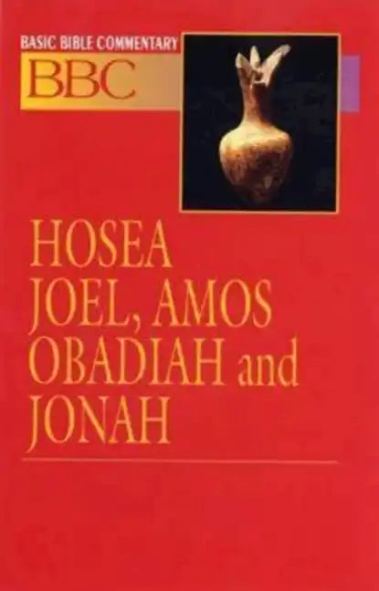 Basic Bible Commentary Hosea, Joel, Amos, Obadiah and Jonah - Paperback