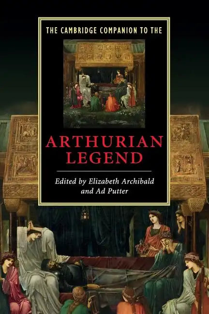 The Cambridge Companion to the Arthurian Legend - Paperback