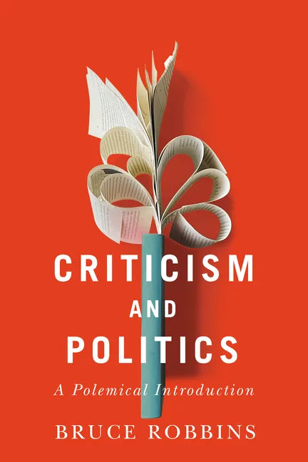 Criticism and Politics: A Polemical Introduction - Paperback
