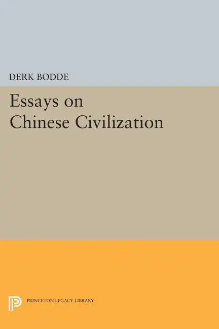 Essays on Chinese Civilization - Paperback