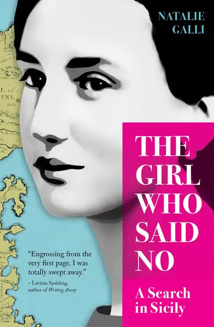 The Girl Who Said No: A Search in Sicily - Hardcover