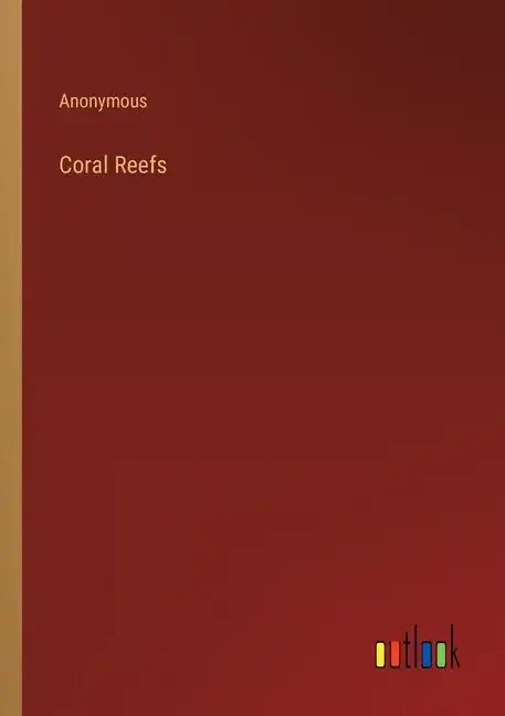 Coral Reefs - Paperback