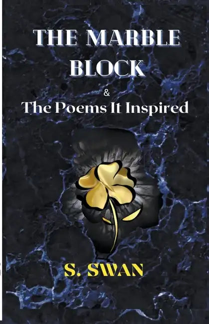 The Marble Block & the Poems It Inspired - Paperback