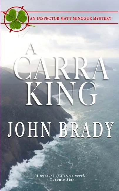 A Carra King: An Inspector Matt Minogue Mystery - Paperback