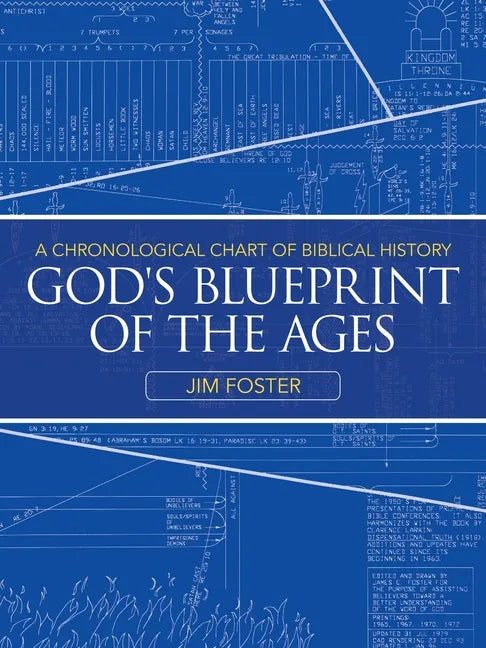 God's Blueprint of the Ages: A Chronological Chart of Biblical History - Paperback