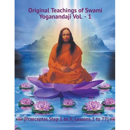 Original Teachings of Swami Yoganandaji Vol. - 1 - Paperback