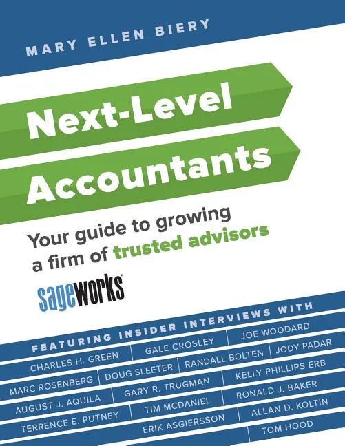 Next-Level Accountants: Your guide to growing a firm of trusted advisors - Paperback