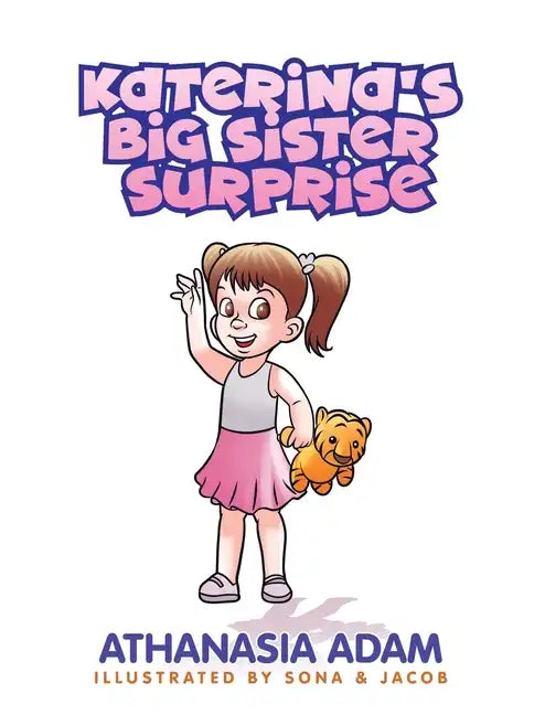 Katerina's Big Sister Surprise - Hardcover