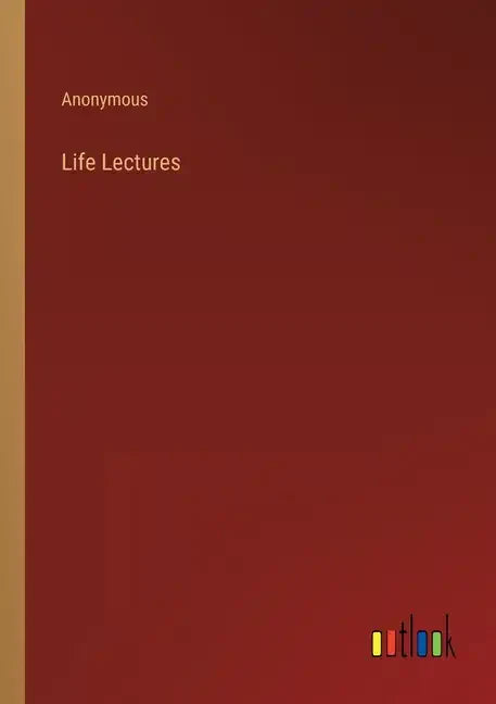 Life Lectures - Paperback