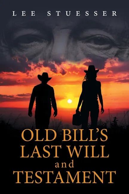 Old Bill's Last Will and Testament - Paperback