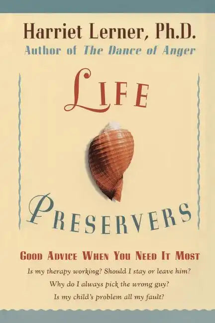 Life Preservers: Good Advice When You Need It Most - Paperback