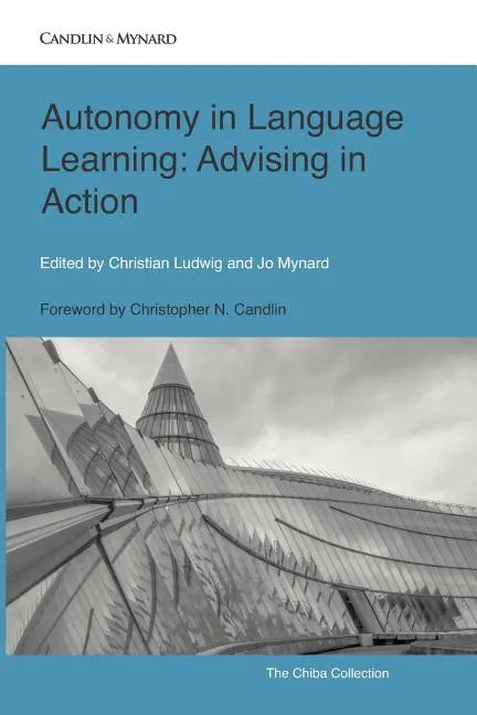 Autonomy in Language Learning: Advising in Action - Paperback