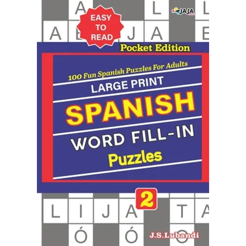 Large Print SPANISH WORD FILL-IN Puzzles; Vol. 2 - Paperback