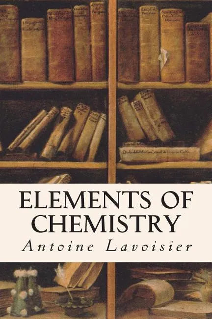 Elements of Chemistry - Paperback