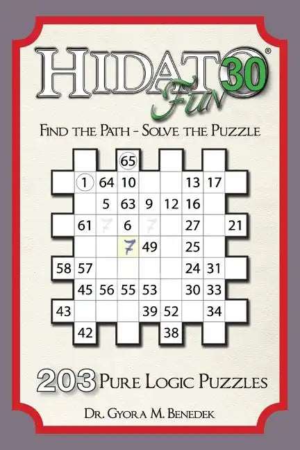 Hidato fun 30: 203 New Logic Puzzles - Paperback