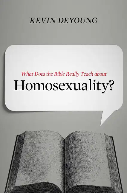 What Does the Bible Really Teach about Homosexuality? - Paperback