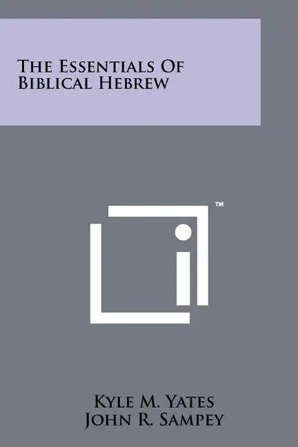 The Essentials Of Biblical Hebrew - Paperback