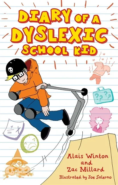 Diary of a Dyslexic School Kid - Paperback