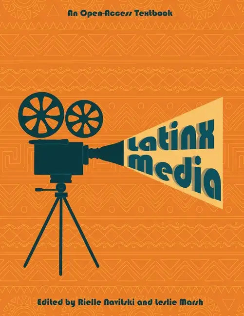 Latinx Media - Paperback