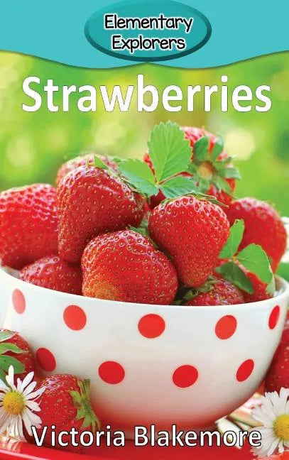 Strawberries - Hardcover