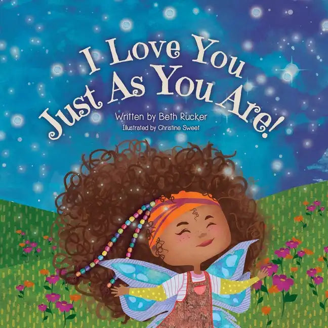 I Love You Just As You Are - Paperback