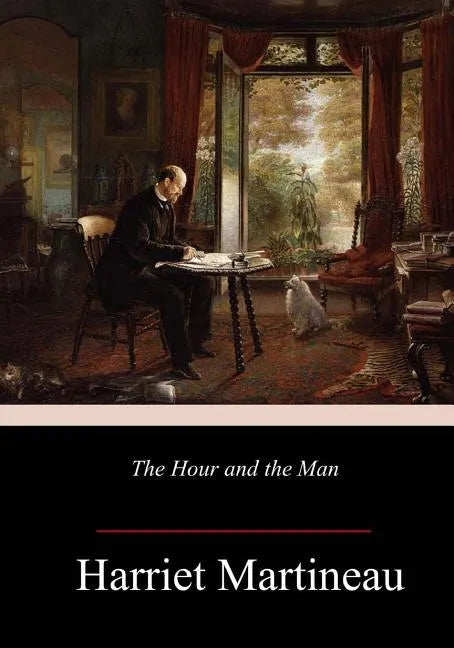 The Hour and the Man - Paperback