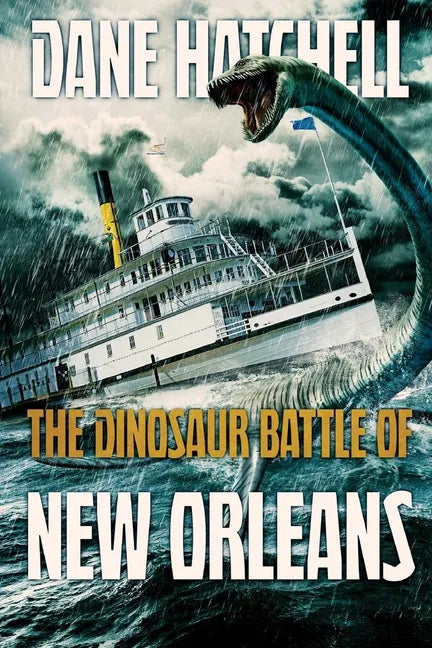The Dinosaur Battle Of New Orleans - Paperback