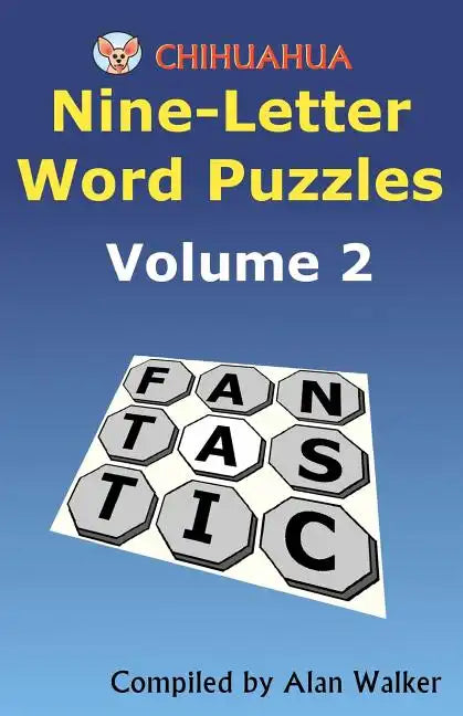Chihuahua Nine-Letter Word Puzzles Volume 2 - Paperback