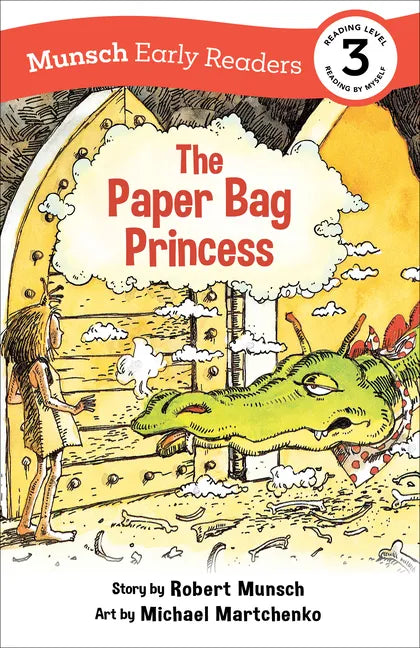 The Paper Bag Princess Early Reader: (Munsch Early Reader) - Paperback