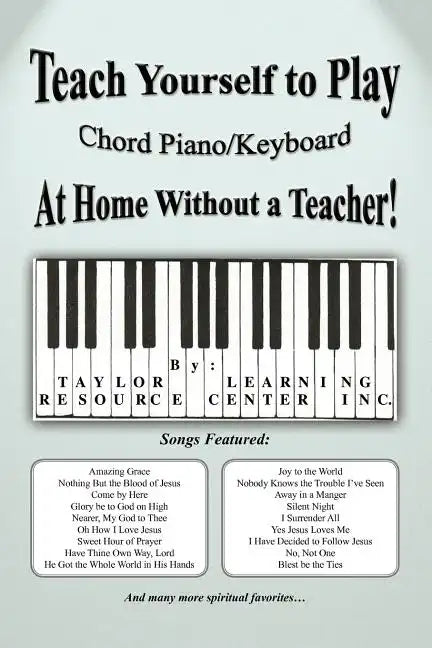 Teach Yourself to Play Chord Piano/Keyboard at Home Without a Teacher - Paperback