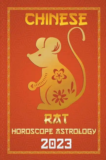 Rat Chinese Horoscope 2023 - Paperback