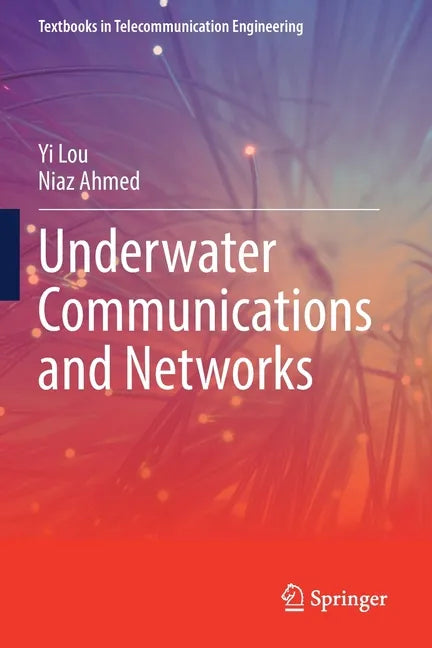Underwater Communications and Networks - Paperback