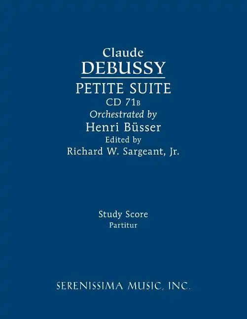 Petite Suite, CD 71b: Study score - Paperback