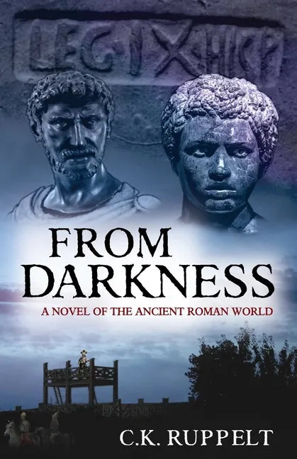 From Darkness: A Novel of the Ancient Roman World - Paperback