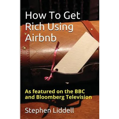 How To Get Rich Using Airbnb - Paperback