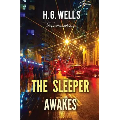 The Sleeper Awakes - Paperback