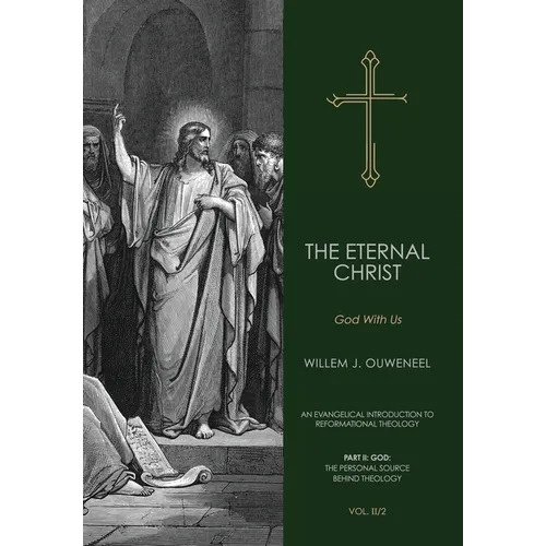 The Eternal Christ: God With Us - Hardcover