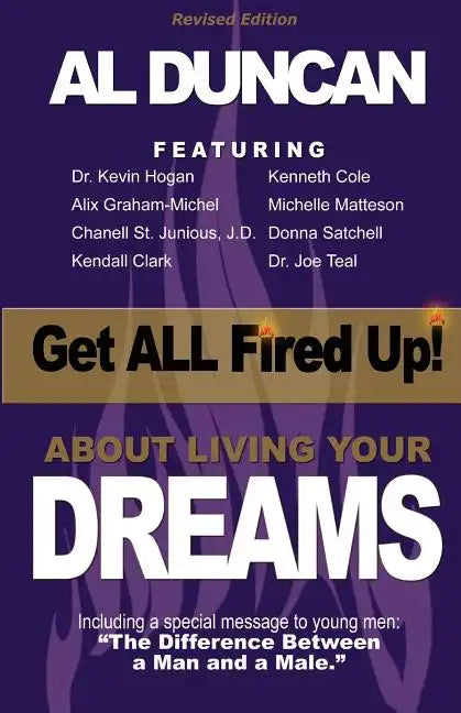 Get All Fired Up! about Living Your Dreams (Revised Edition) - Paperback