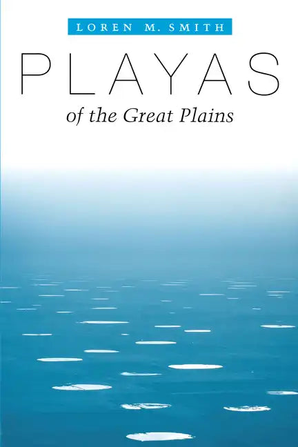 Playas of the Great Plains - Paperback