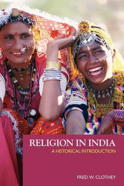 Religion in India: A Historical Introduction - Paperback