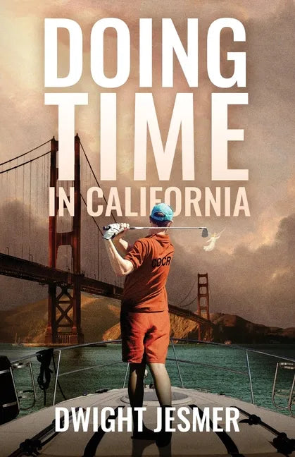 Doing Time in California - Paperback