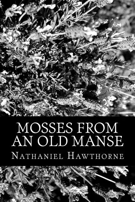 Mosses From An Old Manse - Paperback
